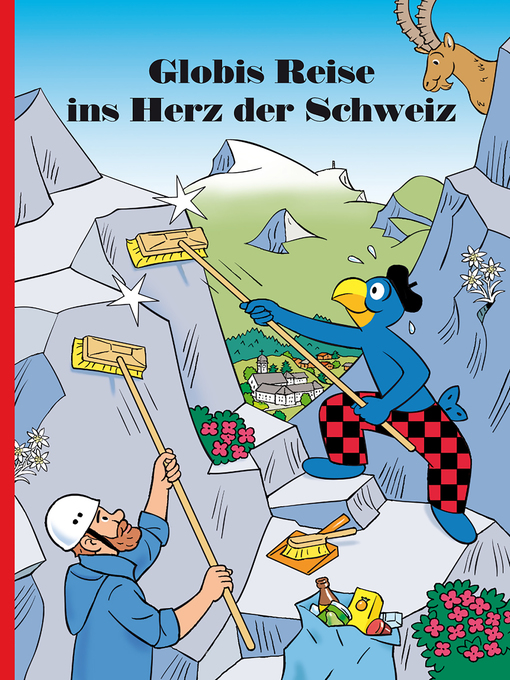 Title details for Globis Reise ins Herz der Schweiz by jürg Lendenmann - Wait list